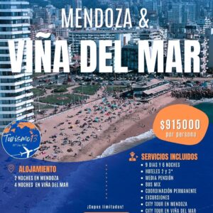 🌞✨VERANO 2026 – VIÑA DEL MAR Y MENDOZA