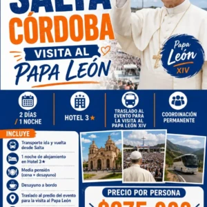 Viaje desde Salta a Córdoba para la visita al Papa León XIV, salida 9 de noviembre de 2026, 2 días y 1 noche